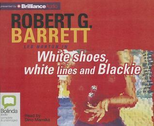 White Shoes, White Lines And Blackie