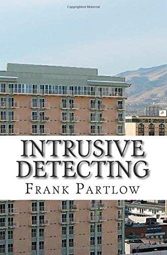 Intrusive Detecting: A Novel
