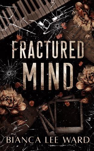 Fractured Mind: A Friends-To-Lovers Romance Novel