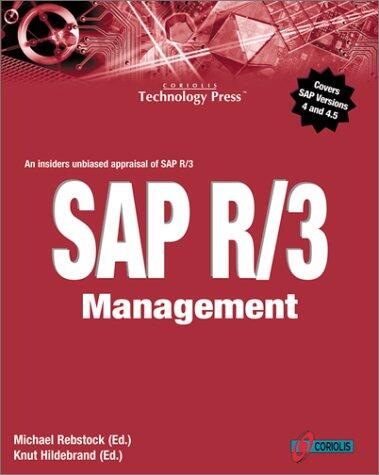 SAP R/3 Management: A Manager's Guide to SAP R/3