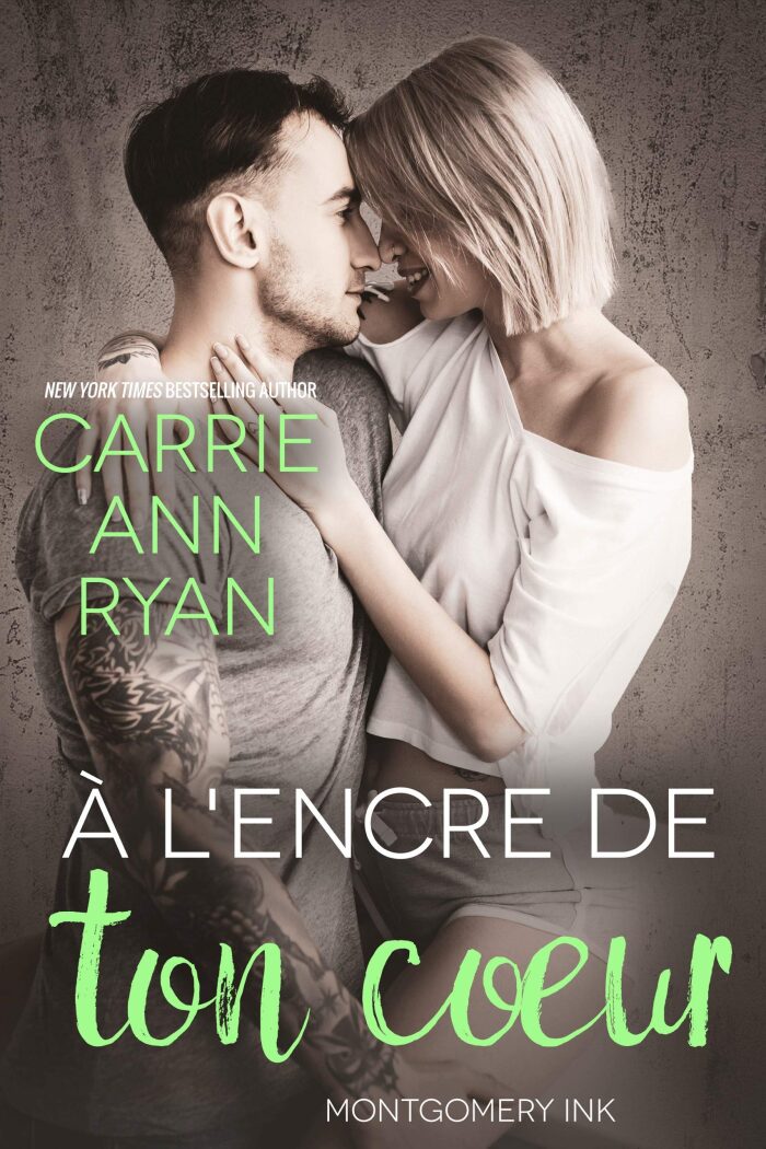 À l'encre de ton cœur: Une romance Montgomery Ink