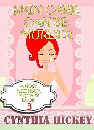 Skin Care Can Be Murder