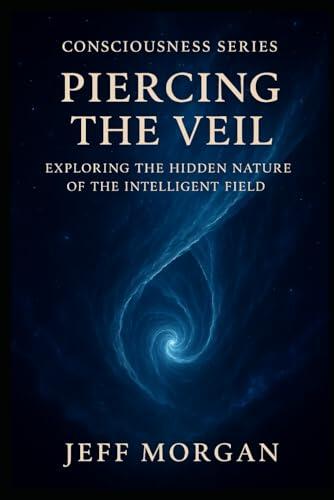 Piercing the Veil: Exploring the Hidden Nature of the Intelligent Field