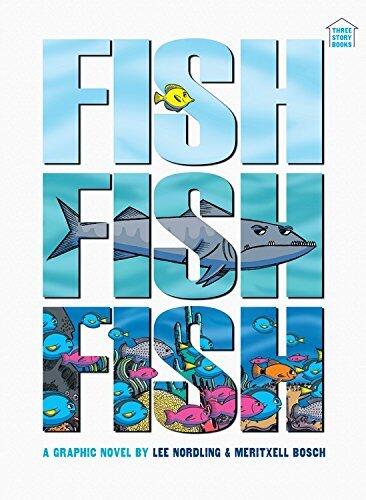 Fishfishfish (Three-Story Books) by Lee Nordling