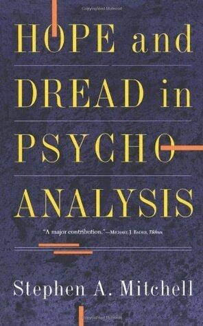 Hope And Dread In Pychoanalysis