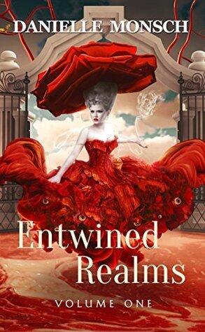 Entwined Realms: Volume One