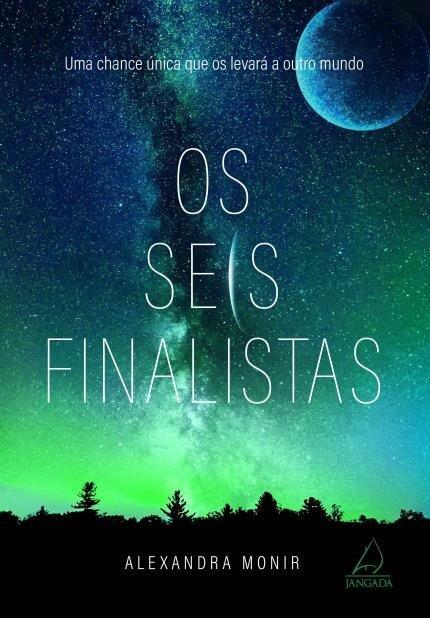 Os Seis Finalistas