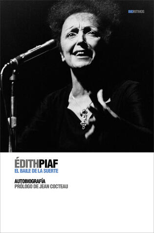 El baile de la suerte: Autobiografía (Biorritmos)