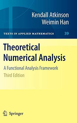 Theoretical Numerical Analysis: A Functional Analysis Framework