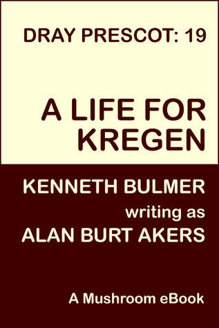 A Life for Kregen (Jikaida Cycle, #1)