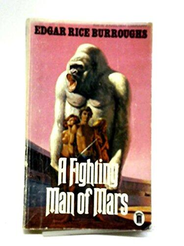 A Fighting Man Of Mars