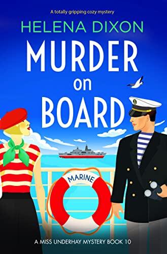Murder on Board: A totally gripping cozy mystery