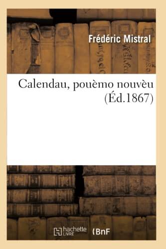 Calendau, Poème Nouvèu
