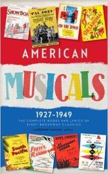 American Musicals 1927-1949: The Complete Books & Lyrics of Eight Broadway Classics