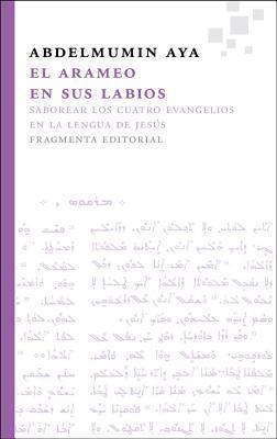 El arameo en sus labios (Fragmentos)