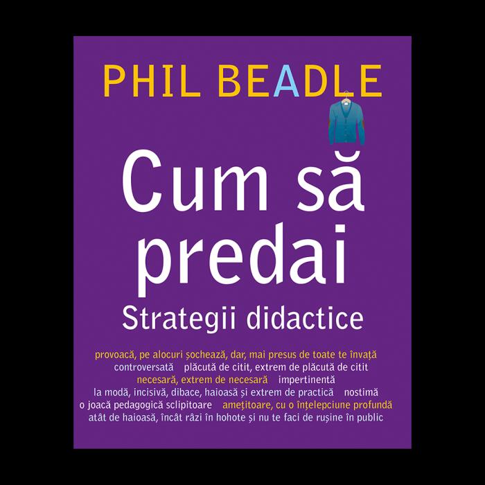 Cum să predai: strategii didactice