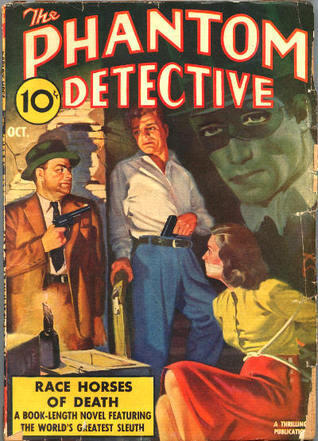 The Phantom Detective - Race Horses of Death - October, 1941 37/1