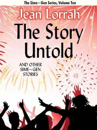 The Story Untold and Other Sime~Gen Stories (Sime~Gen, Book 10)