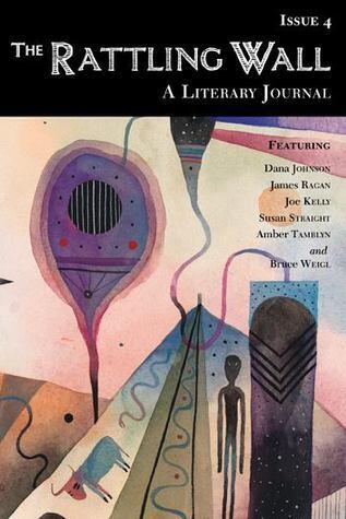 The Rattling Wall, Issue 4