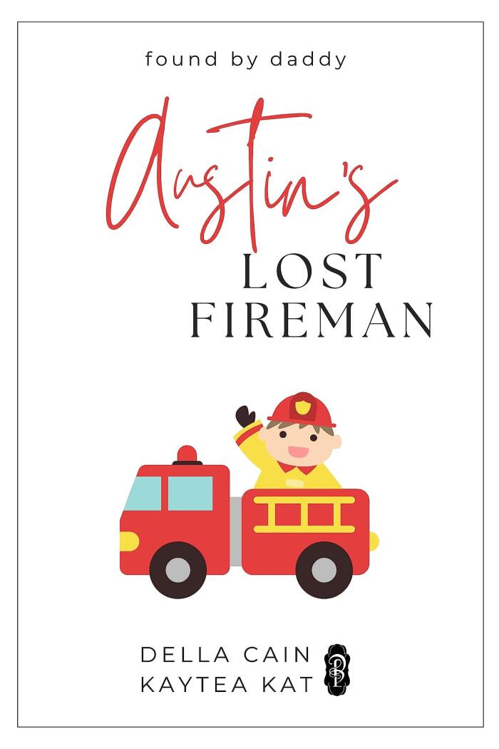 Austin's Lost Fireman