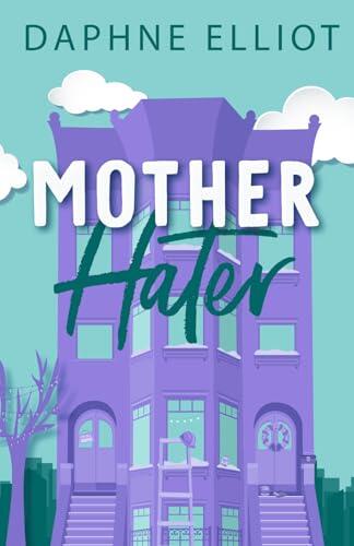 Mother Hater