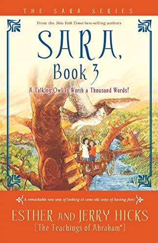 Sara (Book 3): A Talking Owl Is Worth a Thousand Words!