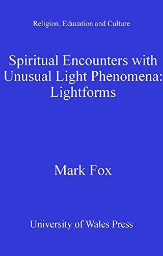 Spiritual Encounters with Unusual Light Phenomena: : Lightforms