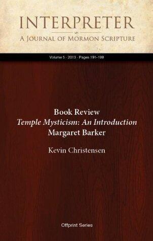 Book Review: Temple Mysticism: An Introduction, by Margaret Barker