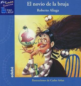 EL NOVIO DE LA BRUJA, DE ROBERTO ALIAGA