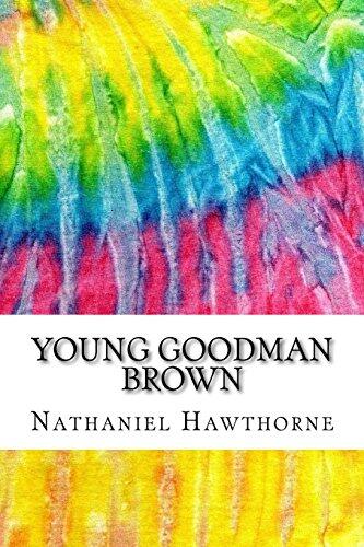 Young Goodman Brown: Includes MLA Style Citations for Scholarly Secondary Sources, Peer-Reviewed Journal Articles and Critical Essays