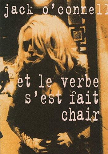 Et le verbe s'est fait chair