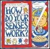 How Do Your Senses Work?