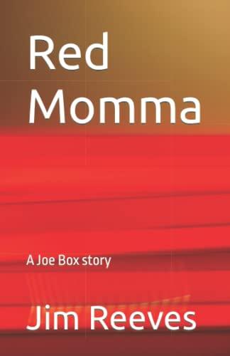 Red Momma: A Joe Box story