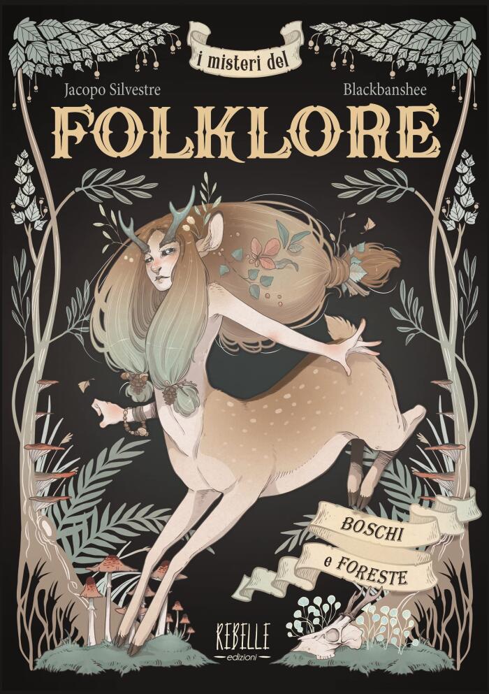 I Misteri del Folklore: Boschi e Foreste