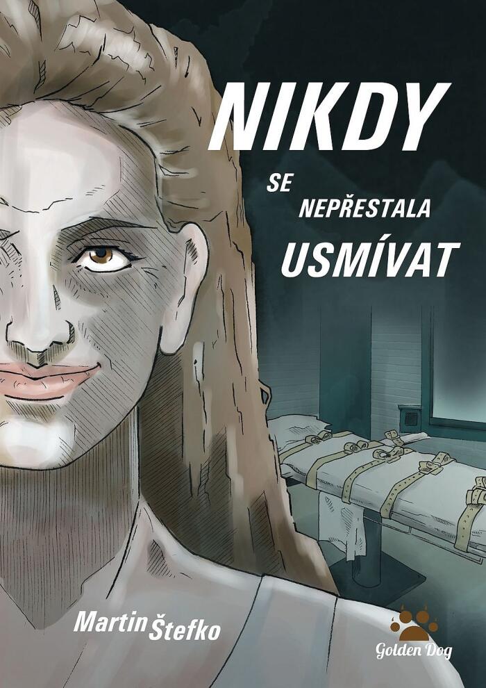 Nikdy se Nepřestala Usmívat