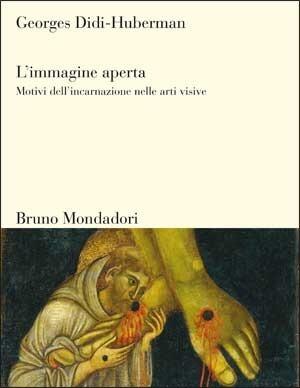 L'immagine aperta: Motivi dell'incarnazione nelle arti visive