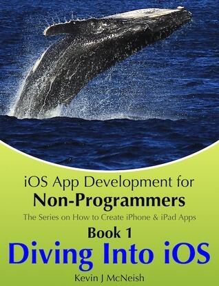 iOS App Development for Non-Programmers