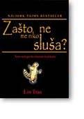 Zašto me niko ne sluša?