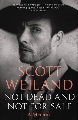 Not Dead And Not for Sale: A Memoir