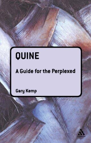 Quine: A Guide for the Perplexed (Guides for the Perplexed) by Gary Kemp