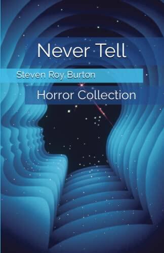 Never Tell: Horror Collection
