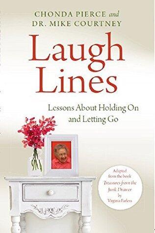 Laugh Lines: Lessons About Holding On and Letting Go