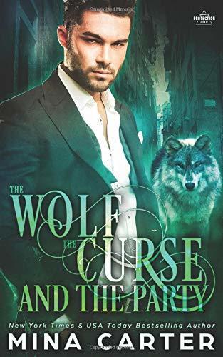 The Wolf, The Curse and The Party