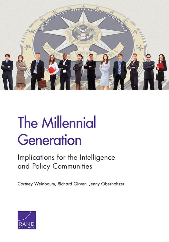 The Millennial Generation: Implications for the Intelligence and Policy Communities (Research report