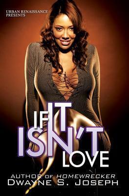 If It Isn T Love