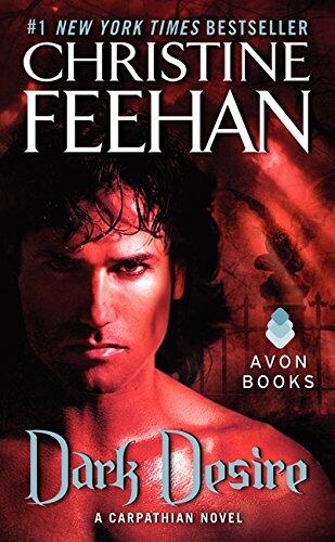 Dark Desire: A Carpathian Novel: A Sensual Paranormal Tale with Immortal Heroes, Experience the Thrill of Supernatural Passion