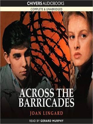 Across the Barricades: Kevin and Sadie Series, Book 3