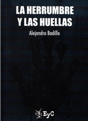 La herrumbre y las huellas