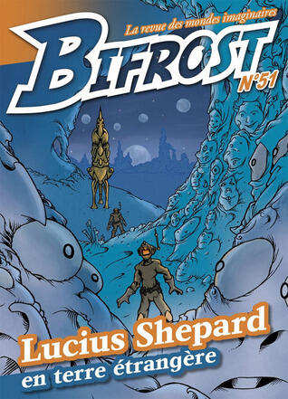 Bifrost n° 51: Lucius Shepard en terre étrangère