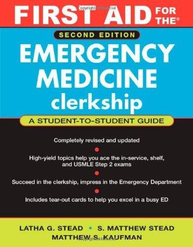 First Aid for the Emergency Medicine Clerkship